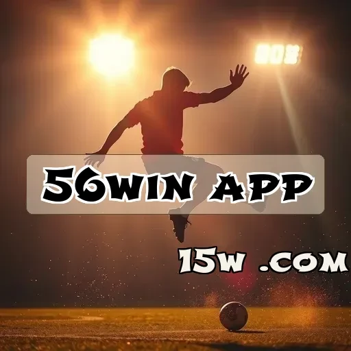 56win app: A Nova Fronteira dos Jogos de Ação em 2023